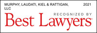 Murphy, Laudati, Kiel & Rattigan LLC | Recognized By Best Lawyers | 2021